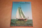 Boek. De boeier Friso. Fries Statenjacht 1894-1954-1994., Gebruikt, N.v.t., N.v.t., Ophalen of Verzenden