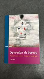 J.F.W. Kok - Opvoeden als beroep, Sociale wetenschap, Ophalen of Verzenden, Zo goed als nieuw, J.F.W. Kok