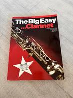 Als nieuw! Muziekboek The Big Easy Clarinet, Klassiek, Ophalen of Verzenden, Zo goed als nieuw, Klarinet