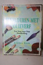 Schilderen met olieverf., Nieuw, Ophalen of Verzenden, Angela Gair, Tekenen en Schilderen