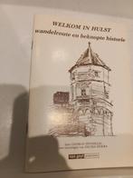 Welkom in Hulst. Wandelroute/beknopte historie. G Sponselee., Boeken, Geschiedenis | Stad en Regio, Ophalen of Verzenden, 20e eeuw of later