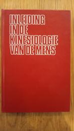 Inleiding in de kinesiologie van de mens, Boeken, Studieboeken en Cursussen, Verzenden, Gelezen, HBO, Prof. Dr. R.H. Rozendal