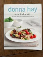 Donna Hay - Simple dinners, Boeken, Kookboeken, Ophalen of Verzenden, Zo goed als nieuw, Donna Hay