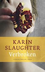 Verbroken - Karin Slaughter, Boeken, Ophalen, Zo goed als nieuw, Karin Slaughter, Wereld overig