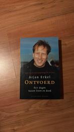 Arjan Erkel - Ontvoerd, Ophalen of Verzenden, Zo goed als nieuw, Nederland, Arjan Erkel