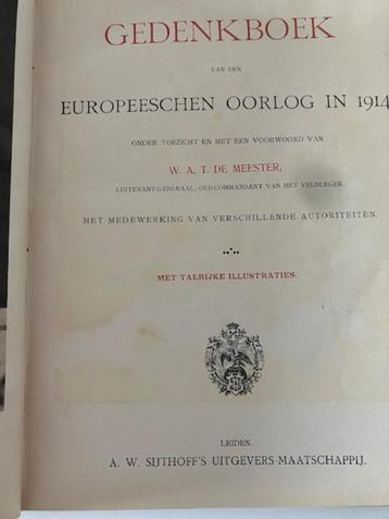4 delen Gedenkboek WW1 door W.A.T. de Meester €90,-  beschikbaar voor biedingen