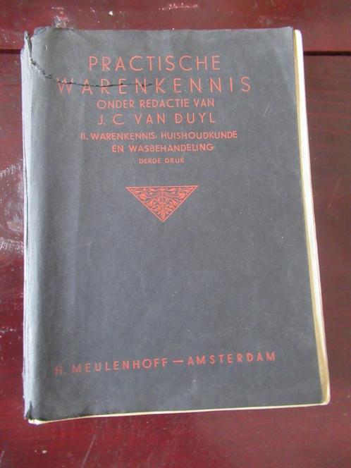 PRACTISCHE WARENKENNIS 3e druk uit 1938 Meulenhoff A'dam, Antiek en Kunst, Curiosa en Brocante, Ophalen of Verzenden
