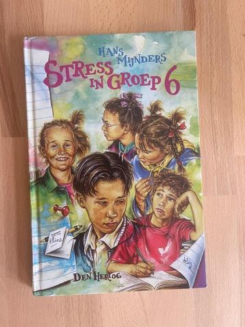 Stress in groep 6 Hans Mijnders - kinderboek - Christelijk beschikbaar voor biedingen