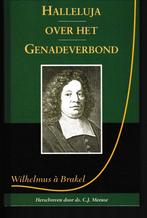 WILHELMUS A BRAKEL - HALLELUJA OVER HET GENADEVERBOND, Ophalen of Verzenden, Gelezen