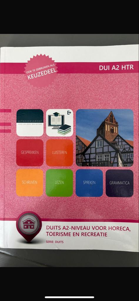 Duits A2 Horeca, Toerisme, Recreatie - Leerboek, Boeken, Studieboeken en Cursussen, Zo goed als nieuw, MBO, Alpha, Ophalen of Verzenden