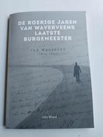 De roerige jaren van Waverveens laatste burgemeester, Ophalen of Verzenden, 19e eeuw, Zo goed als nieuw, Arie Bloed