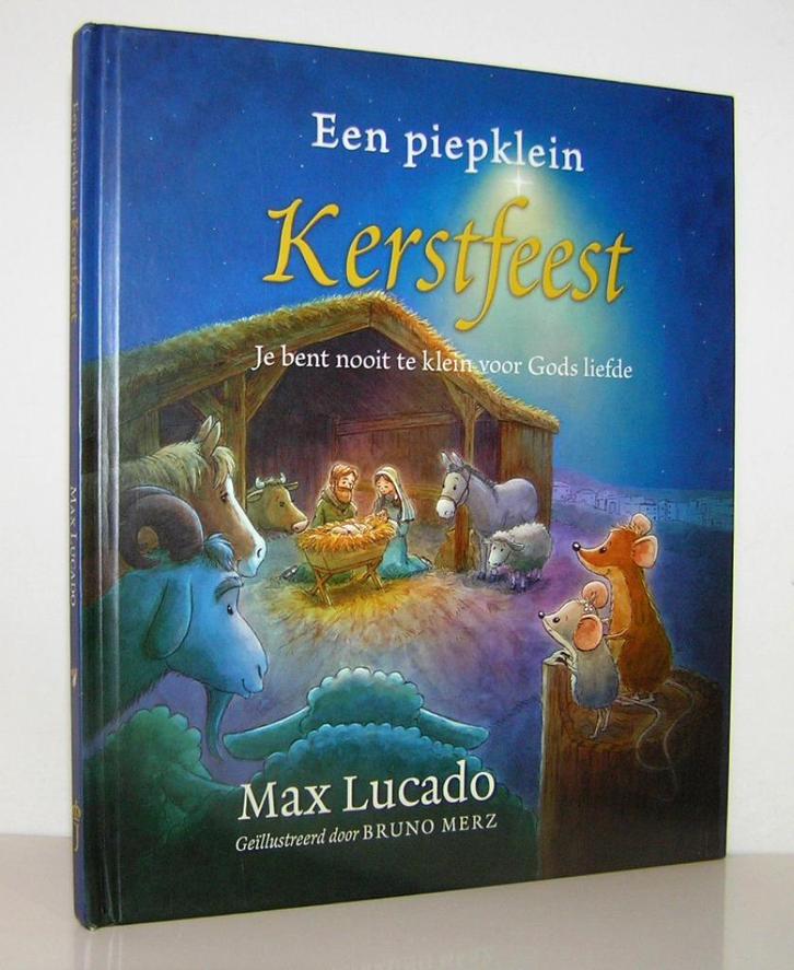 Max Lucado - Een piepklein Kerstfeest, Boeken, Godsdienst en Theologie, Zo goed als nieuw, Christendom | Katholiek, Christendom | Protestants