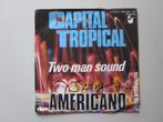 TWO MAN SOUND -  capital sound - vinyl 7", Latin en Salsa, Gebruikt, 7 inch, Single