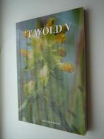 't Wold V =5 (Steenwijkerwold  5 foto's), Boeken, Ophalen of Verzenden, Zo goed als nieuw, Lute R. Bouwer