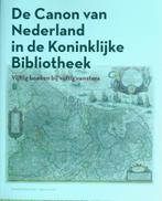 De canon van Nederland in de Koninklijke Bibliotheek, Boeken, Gelezen, Ophalen of Verzenden