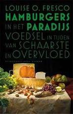 Louise Fresco: Hamburgers in het paradijs. Hardcover, Ophalen of Verzenden, Zo goed als nieuw, Louise Fresco, Overige gebieden