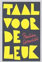Taal voor de leuk (Paulien Cornelisse), Boeken, Ophalen of Verzenden, Zo goed als nieuw