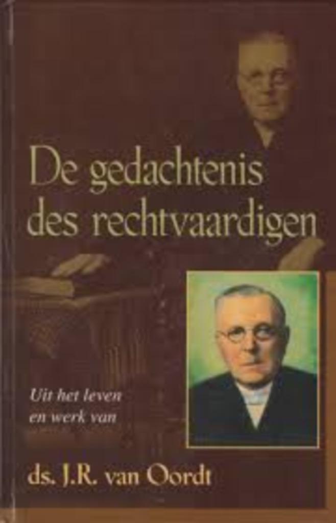 Gedachtenis des rechtvaardigen Ds J.van Oordt 9789055510788, Boeken, Godsdienst en Theologie, Zo goed als nieuw, Christendom | Protestants