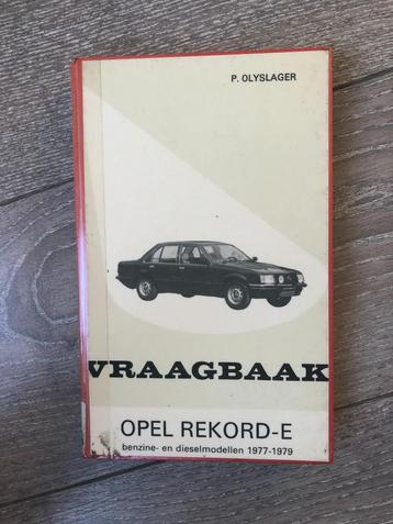 Vraagbaak Opel Rekord E Benzine- en Dieselmodellen 1977-1979 beschikbaar voor biedingen