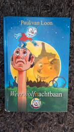Paul van Loon - Weerwolfnachtbaan, Ophalen of Verzenden, Zo goed als nieuw, Paul van Loon