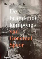 De brandende kampongs van generaal Spoor, Remy Limpach, Ophalen of Verzenden, Tweede Wereldoorlog, Overige onderwerpen