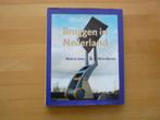 Bruggen in Nederland, Henk de Jong, Nico Muyen, Ophalen of Verzenden, Zo goed als nieuw, Overige onderwerpen