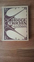 Hooge Troeven - Louis Couperus, Ophalen of Verzenden, Gelezen, Louis Couperus, Nederland