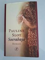 Pauline Slot - Soerabaja, Ophalen of Verzenden, Zo goed als nieuw, Pauline Slot