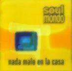Soul mondo – nada malo en la casa CD 4015098597024 SALE!, Verzenden