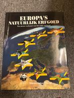Boek WWF wereld natuurfonds Europa’s natuurlijk erfgoed, Boeken, Ophalen of Verzenden, Nieuw, Natuur algemeen, WWF