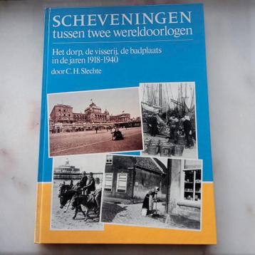 SCHEVENINGEN tussen twee wereldoorlogen 1918-1940 beschikbaar voor biedingen