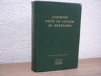 Liedboek voor de kerken - Notenschrift koor en orgeluitgave, Muziek en Instrumenten, Bladmuziek, Gebruikt, Verzenden, Klassiek
