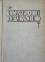 De pelgrimstocht der menschheid, Gelezen, Ophalen of Verzenden, 20e eeuw of later