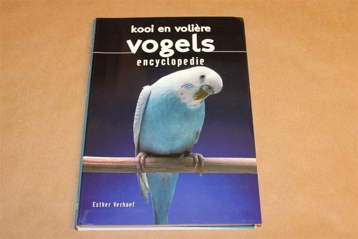 Kooi en Volière Vogels Encyclopedie — Geïllustreerd, Boeken, Dieren en Huisdieren, Zo goed als nieuw, Vogels, Ophalen of Verzenden