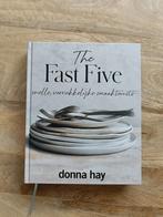 Donna Hay - The Fast Five Kookboek, Donna Hay, Gezond koken, Ophalen of Verzenden, Zo goed als nieuw