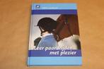 Leer paardrijden met plezier — Met FNRS Proevenboek, Boeken, Ophalen of Verzenden, Zo goed als nieuw, Paarden of Pony's