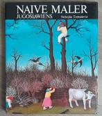 Naive Maler Jugoslawiens - NebojšaTomašević, Gelezen, Ophalen of Verzenden, Nebojša Tomašecić, Schilder- en Tekenkunst