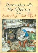 Martine Bijl & Anton Pieck: Sprookjes van de Efteling, Boeken, Ophalen of Verzenden, Zo goed als nieuw