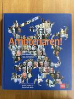 Ambtenaren! 200 jaar werken aan Nederland, Ophalen, Nieuw, Diverse auteurs, Politiek en Staatkunde