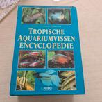 Tropische Aquariumvissen Encyclopedie, Ophalen of Verzenden
