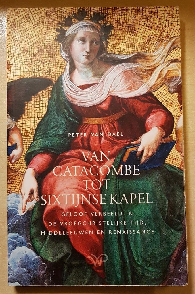 Peter van Dael - Van catacombe tot Sixtijnse Kapel, Boeken, Kunst en Cultuur | Beeldend, Zo goed als nieuw, Ophalen of Verzenden