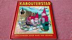 Boek Kabouterstad/illustraties Nans van Leeuwen/uitg. Mulder, Boeken, Kinderboeken | Kleuters, Gelezen, Fictie algemeen, Jongen of Meisje