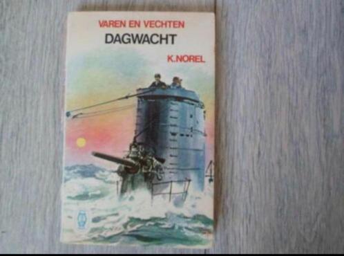 Dagwacht - ( Varen en Vechten) K. Norel, Boeken, Oorlog en Militair, Gelezen, Algemeen, Verzenden