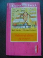 helemaal alleen op school, Ophalen of Verzenden, Gelezen, Non-fictie