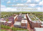 Waddinxveen -Gouweplein, Boeken, Geschiedenis | Stad en Regio, Ophalen of Verzenden, Zo goed als nieuw