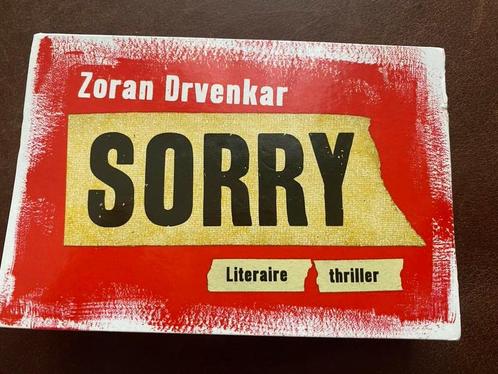 Zoran Drvenkar - Sorry. Dwarsligger 149, Boeken, Thrillers, Zo goed als nieuw, Nederland, Ophalen of Verzenden