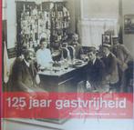 125 Jaar Gastvrijheid Koninklijke Horeca Nederland 1883-2008, Boeken, 20e eeuw of later, Nieuw, Ophalen of Verzenden, Jan Paul Schutten, e.a.