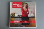 Koken met Karin - Zonder pakjes & zakjes, Boeken, Kookboeken, Ophalen of Verzenden, Zo goed als nieuw, Nederland en België