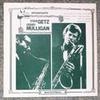Stan Getz and Gerry Mulligan – Jazz for Broadcasts, Ophalen of Verzenden, Gebruikt, 12 inch, Jazz