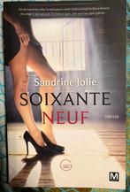 Sandrine Jolie - Soixante neuf, Boeken, Ophalen of Verzenden, Zo goed als nieuw, Sandrine Jolie